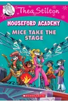 Mice Take the Stage