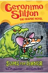 Slime for Dinner: A Graphic Novel
