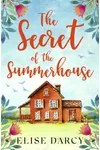 The Secret of the Summerhouse