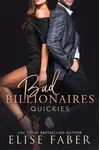Bad Billionaires Quickies