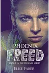 Phoenix Freed