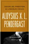 Aloysius X. L. Pendergast