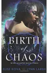 Birth of Chaos