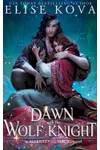 A Dawn with the Wolf Knight