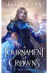 A Tournament of Crowns