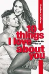 10 Things I Love About You