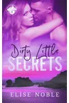Dirty Little Secrets