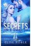 Secrets, Lies, and Family Ties