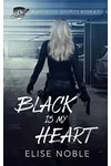 Black is My Heart
