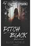 Pitch Black - Clean Version
