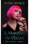 A Vampire in Vegas