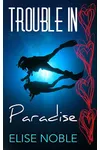 Trouble in Paradise