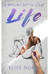 Life: A Brush with Love