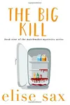The Big Kill