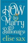 How to Marry a Billionaire