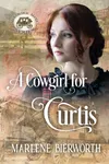 A Cowgirl for Curtis