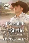 A Blacksmith for Birdie