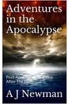 Adventures in the Apocalypse