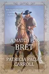 A Match for Bret