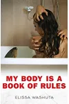My Body Is a Book of Rules