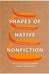 Shapes of Native Nonfiction