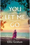 You Let Me Go