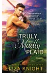 Truly Madly Plaid