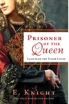 Prisoner of the Queen