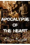 Apocalypse of the Heart