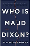 Who is Maud Dixon?