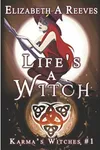 Life's a Witch