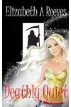 Deathly Quiet