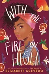 With the Fire on High