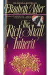 The Rich Shall Inherit