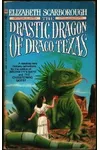The Drastic Dragon of Draco, Texas
