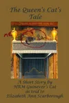 The Queen's Cat's Tale