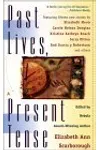 Past Lives, Present Tense