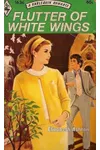Flutter Of White Wings