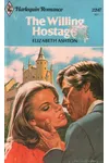 The Willing Hostage