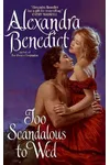 Too Scandalous to Wed / Surrender to Seduction