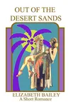 Out of the Desert Sands