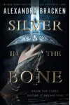 Silver in the Bone