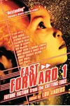 Fast Forward 1: Future Fiction from the Cutting Edge