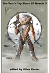 The Year's Top Short SF Novels 3