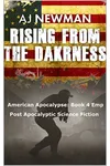 Rising from the Darkness
