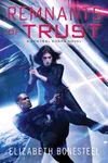 Remnants of Trust