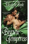 Brazen Temptress