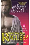 Have You Any Rogues?