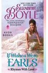 If Wishes Were Earls