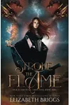 Stroke the Flame
